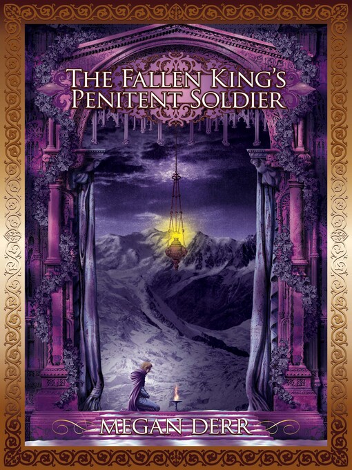 Title details for The Fallen King's Penitent Soldier by Megan Derr - Wait list